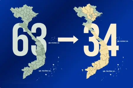 Cập nhật danh sách 34 tỉnh thành Việt Nam sau sáp nhập